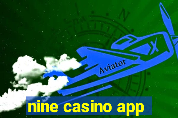 nine casino app